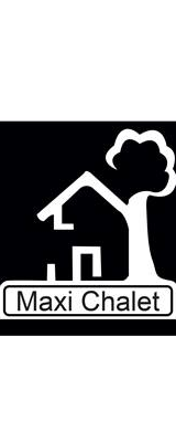 Maxi chalet